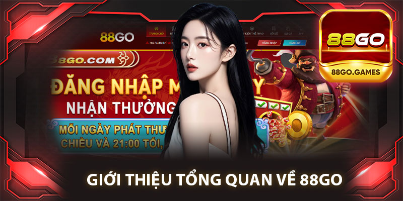 Giới Thiệu Tổng Quan Về 88go